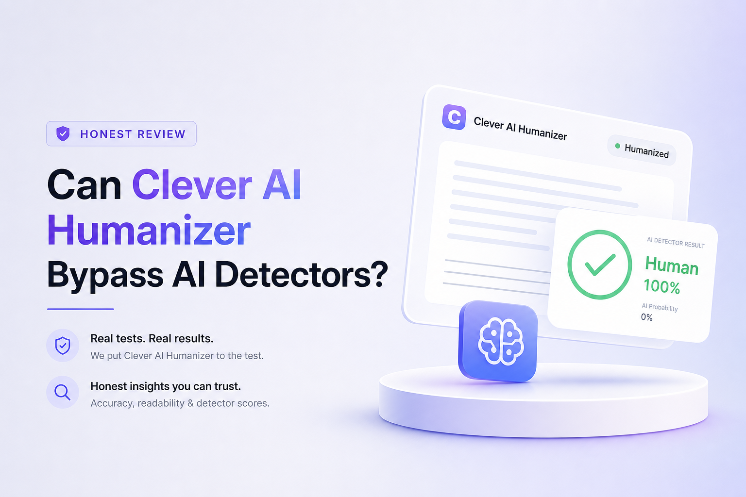 Can Clever AI Humanizer Bypass AI Detectors? Honest Review